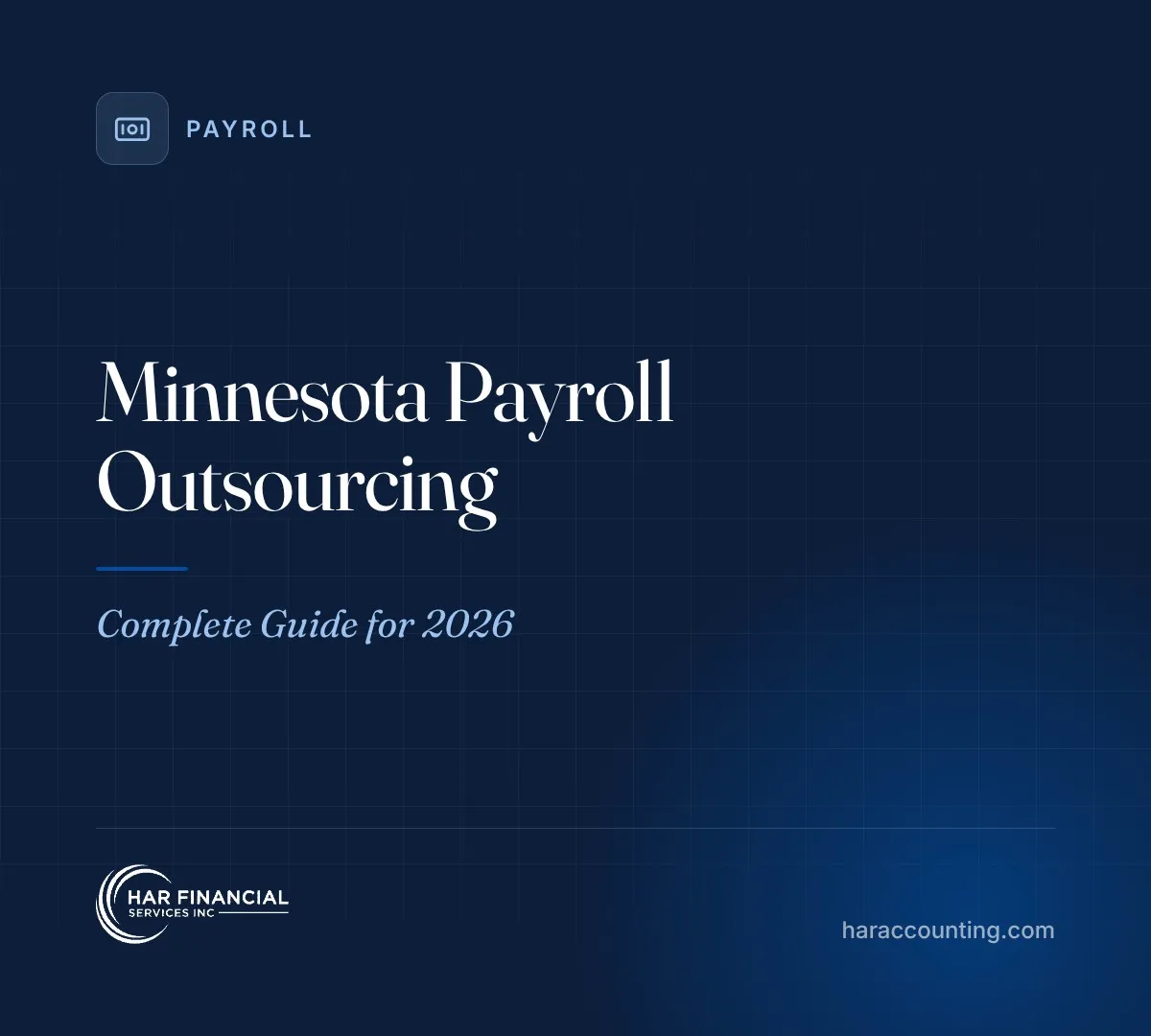 Minnesota Payroll Outsourcing: Complete Guide for 2026