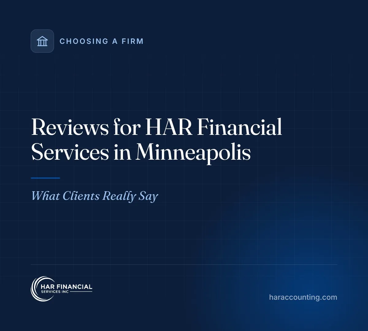 Reviews for HAR Financial Services in Minneapolis: What Clients Really Say