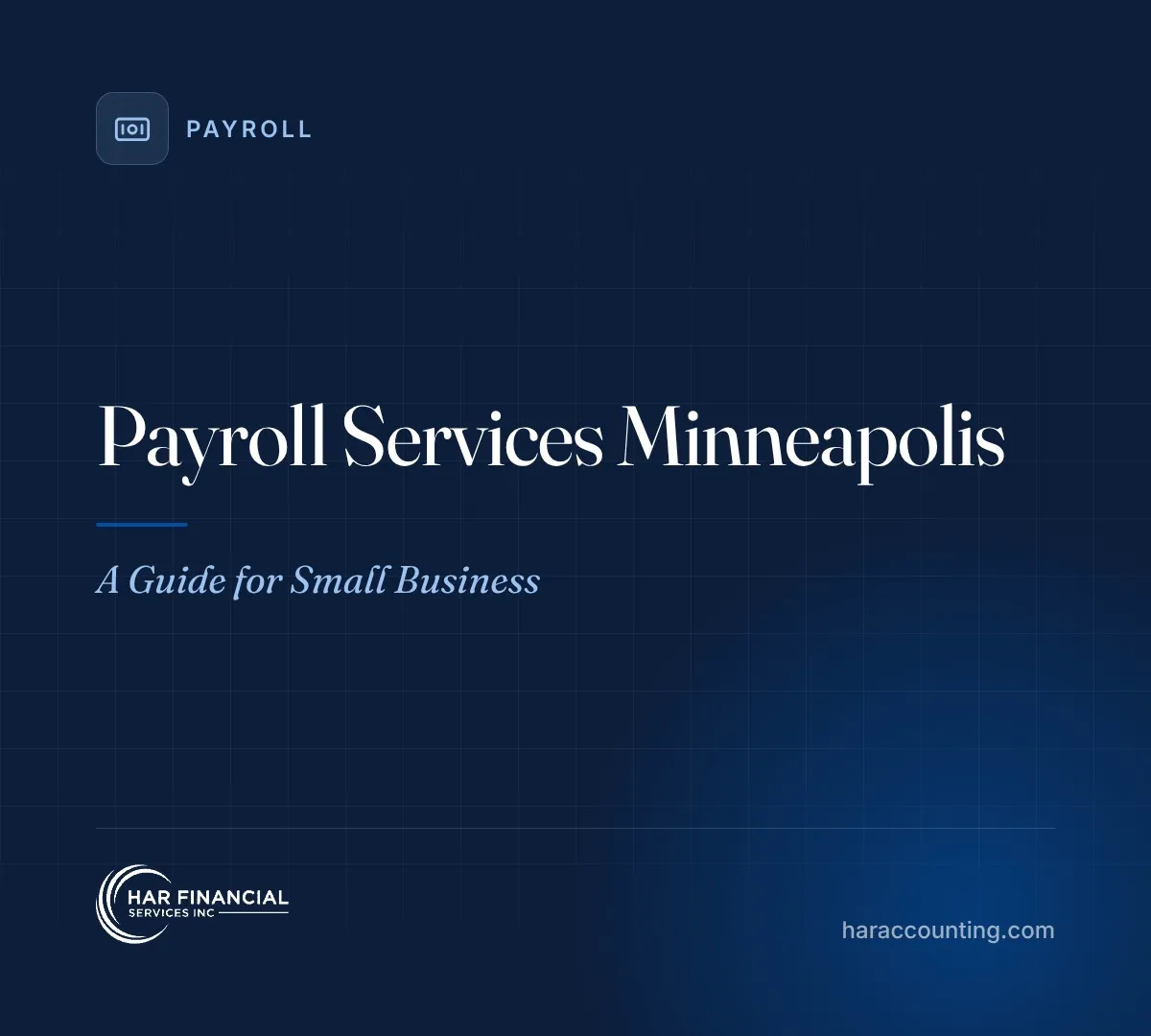 Payroll Services Minneapolis: A Guide for Small Business