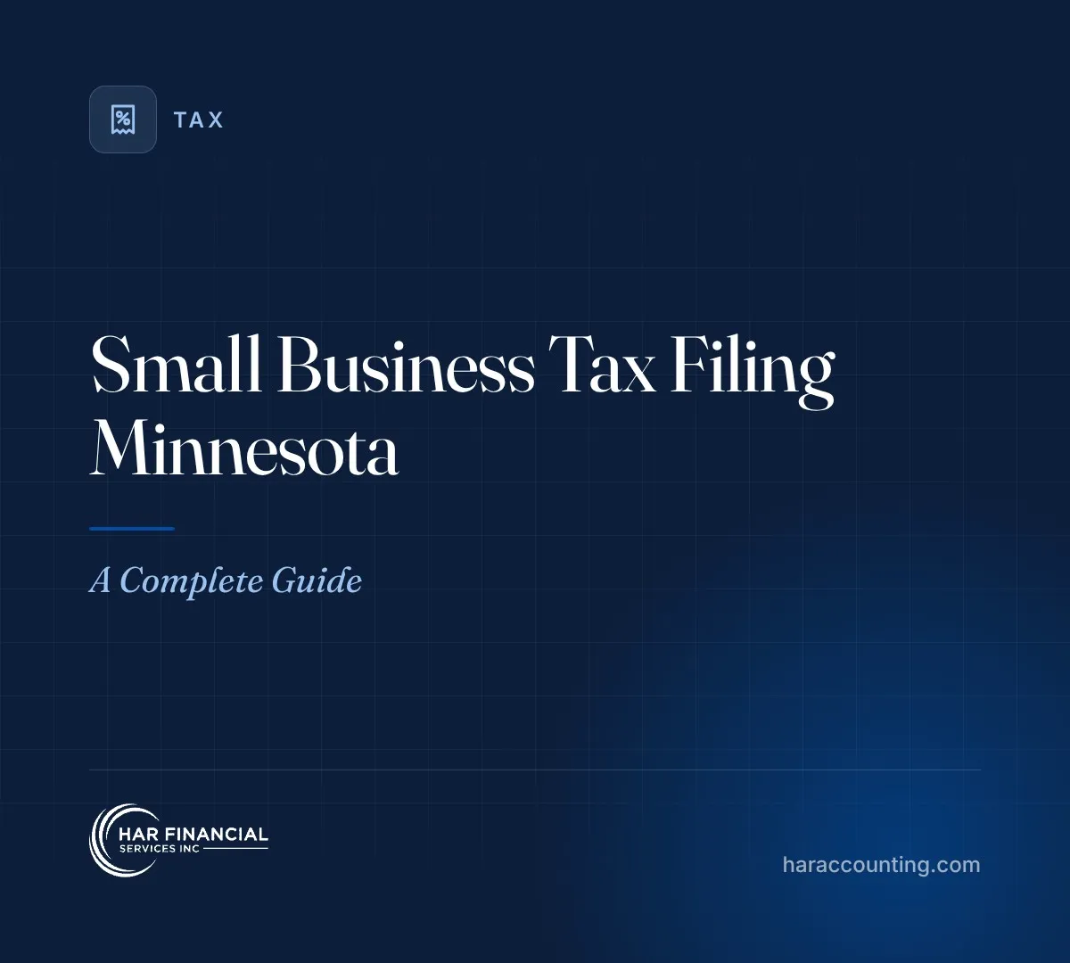 Small Business Tax Filing Minnesota: A Complete Guide