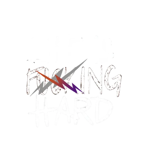 Life Is Fucking Hard