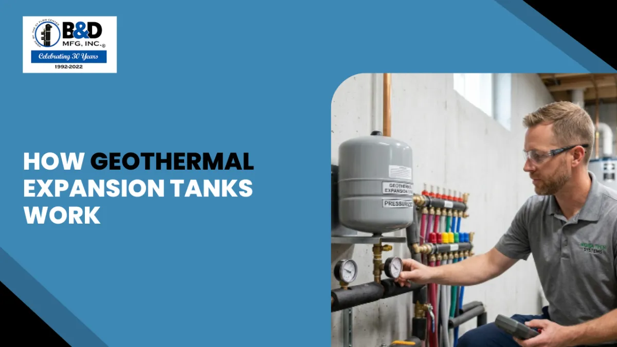 How Geothermal Expansion Tanks Work | Geothermal System Pressure Tanks | BD Mfg