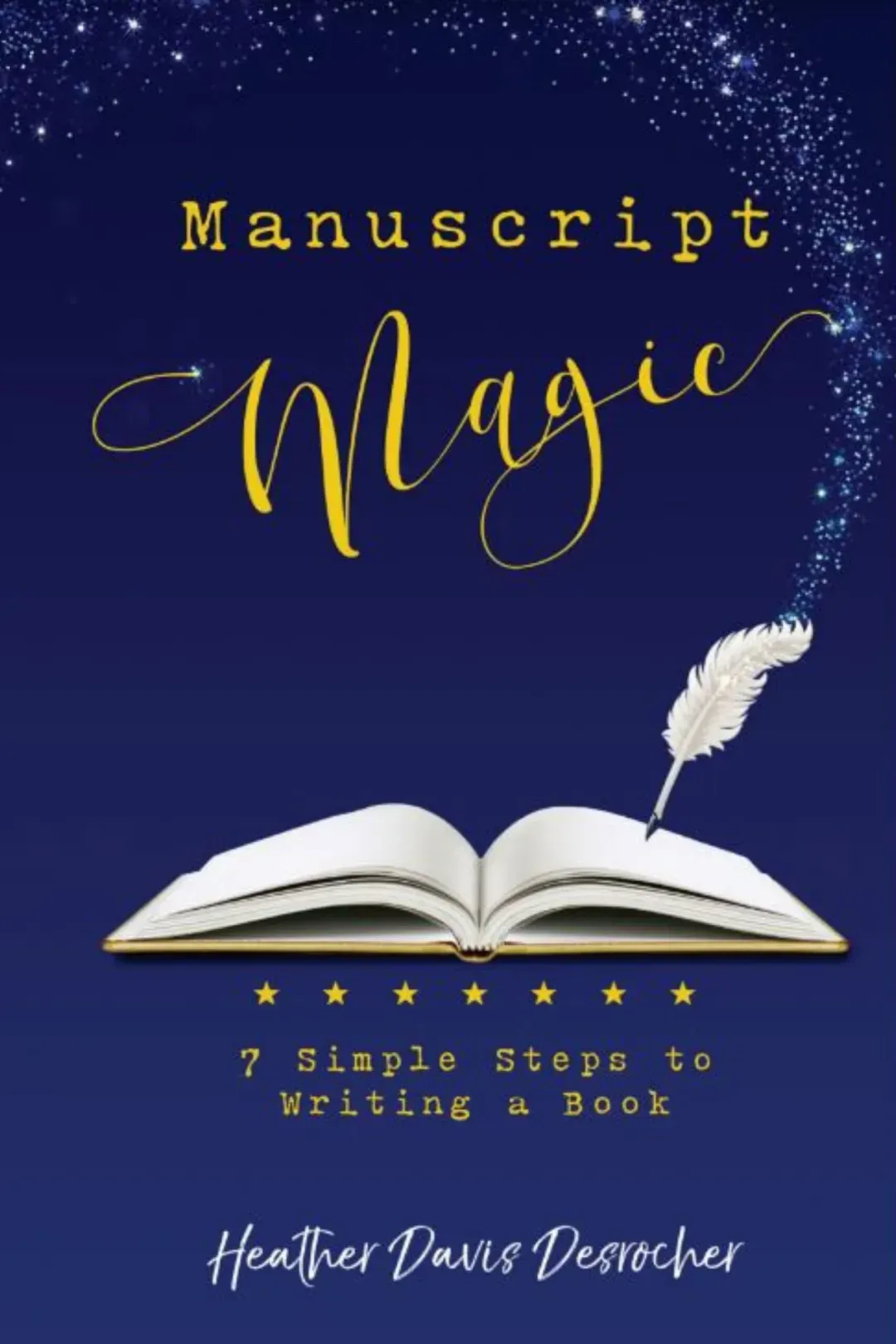 Manuscript Magic - Heather Davis Desrocher
