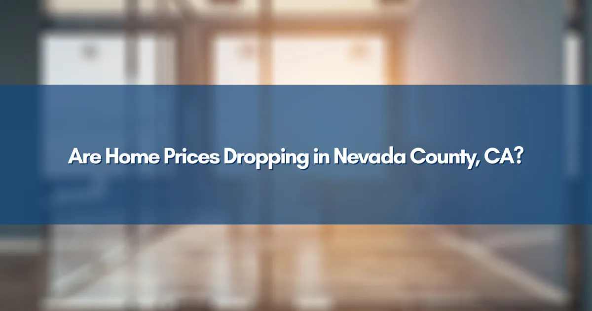 Chart graphic showing real estate market stability over a background of Nevada County homes