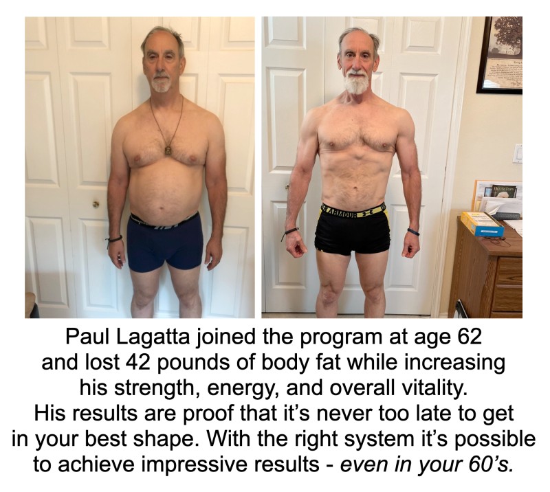 Paul Lagatta followed the program and Lost 42 Pounds at Age 62