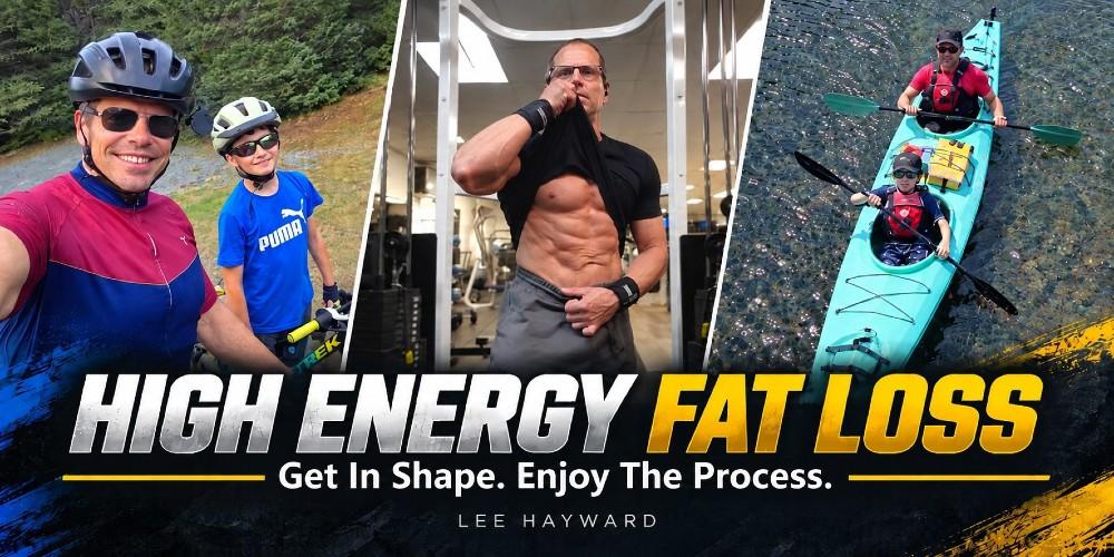 High Energy Fat Loss - Get In Shape While Enjoying The Process.