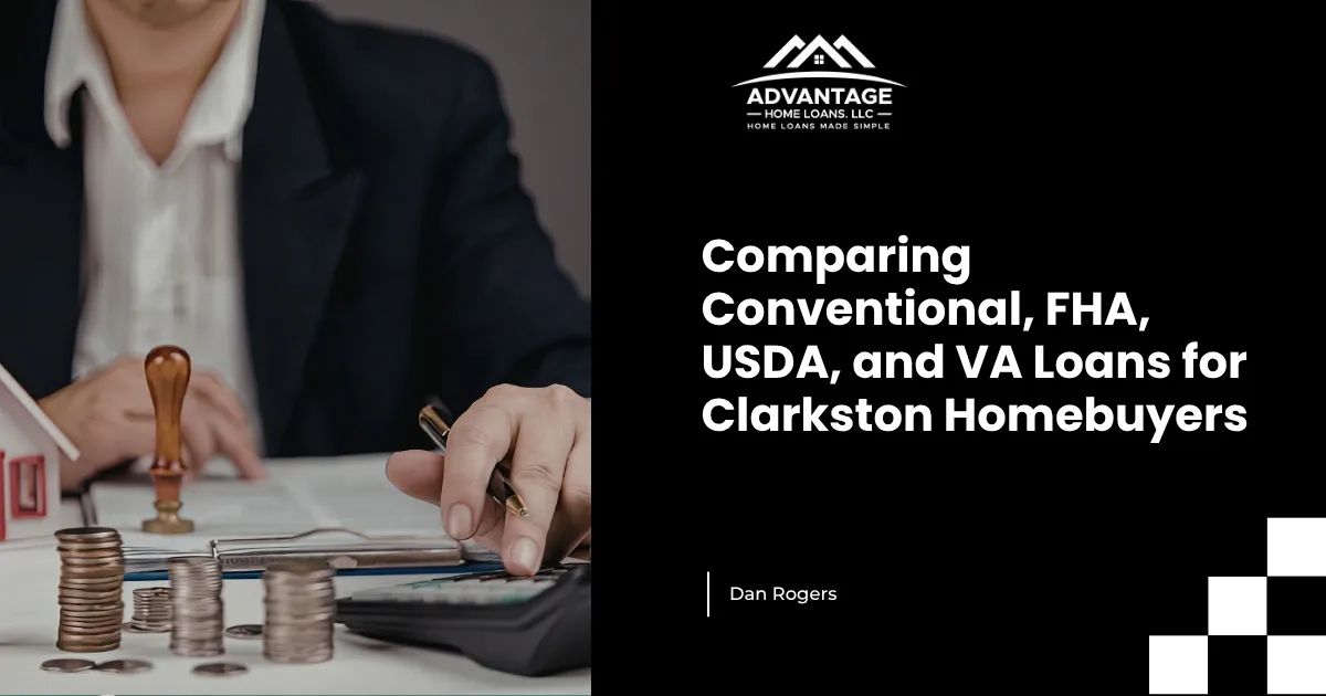comparing-conventional-fha-usda-and-va-loans-for-clarkston-homebuyers