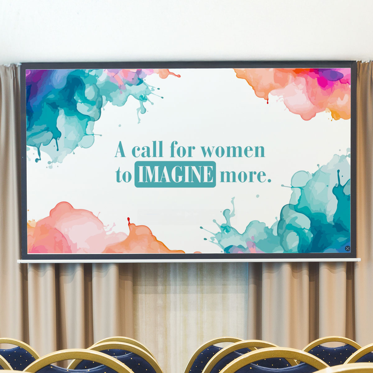 Watercolor splash with a call for women to imagine more video screen