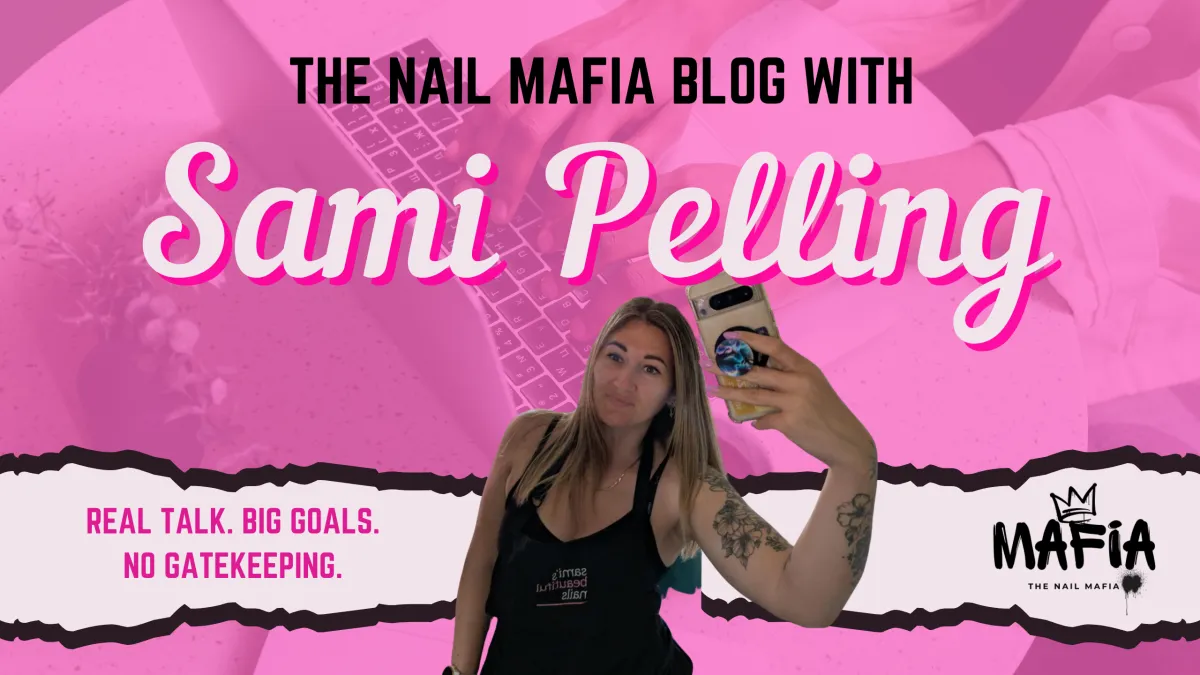 The Nail Mafia Blog with Sami Pelling