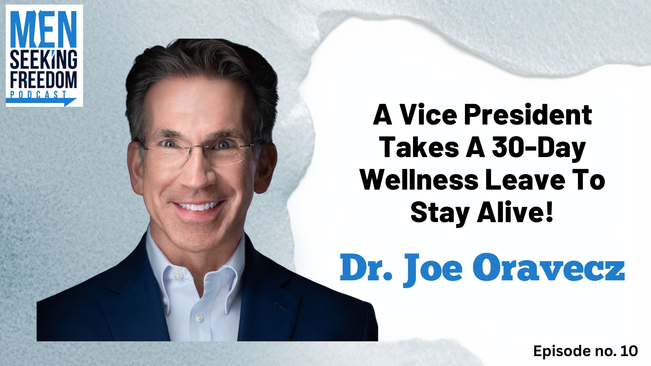 Dr. Joe Oravecz, Ep, 10