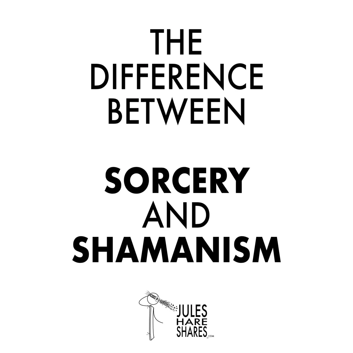 the difference between sorcery and shamanism