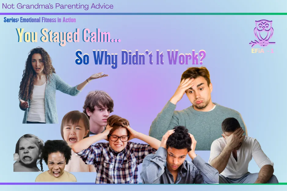 You Stayed Calm… So Why Didn’t It Work?