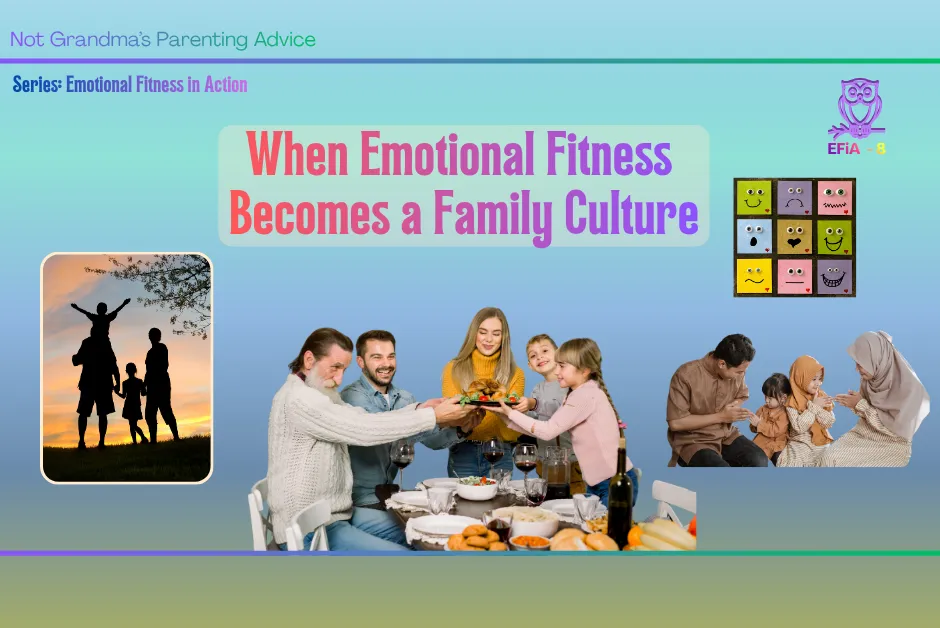 When Emotional Fitness Becomes a Family Culture