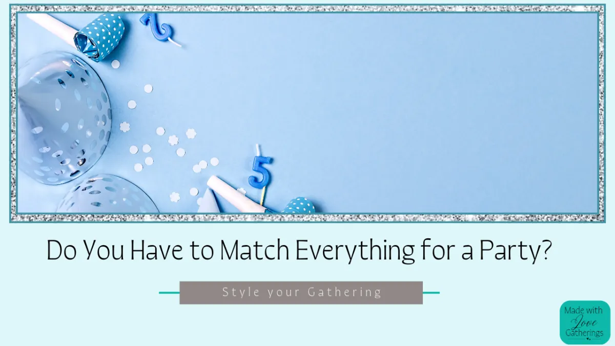 Do You Have to Match Everything for a Party?