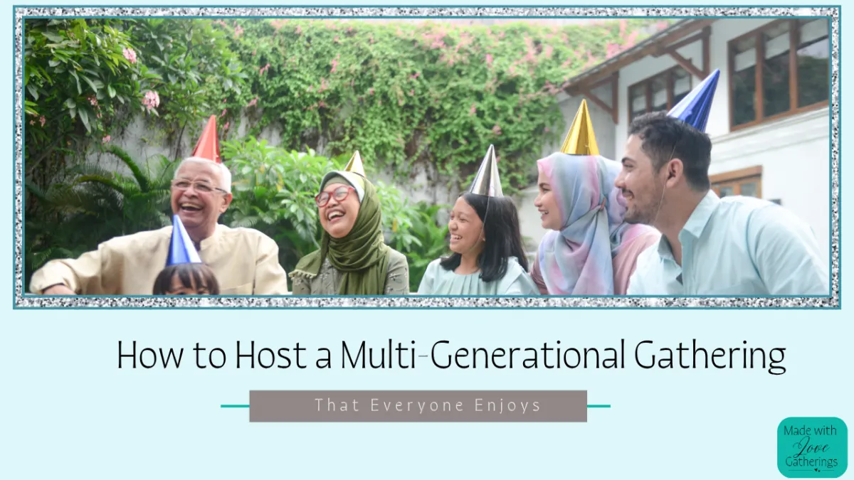 How to Host a Multigenerational Gathering Everyone Will Enjoy