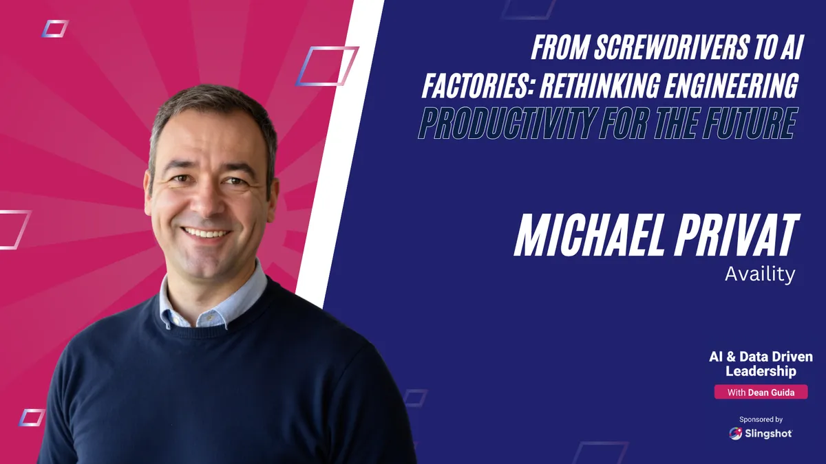78 - From Screwdrivers to AI Factories: Rethinking Engineering Productivity for the Future