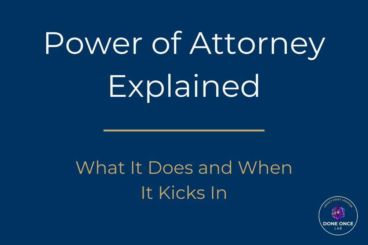 What is a power of attorney — Done Once Lab guide