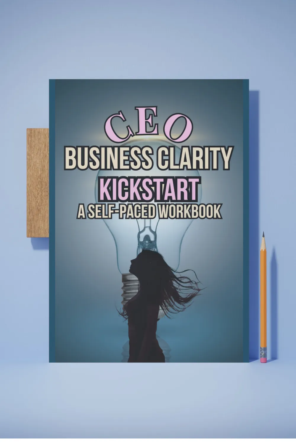 CEO business clarity kickstart workbook 