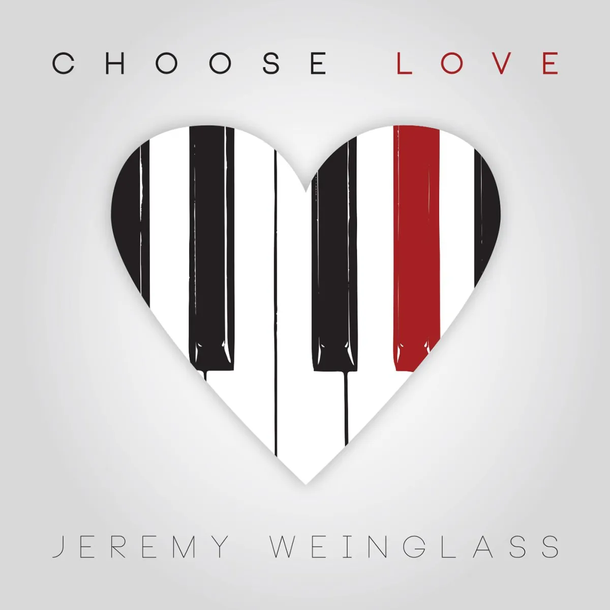 Jeremy Weinglass Album. Choose Love