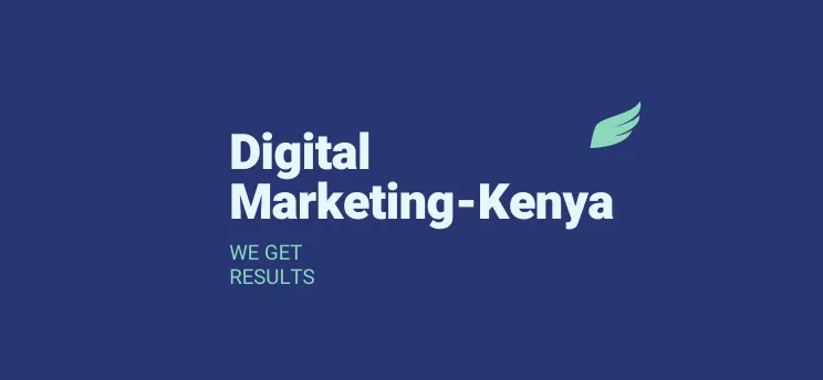Kenya Digital Marketing Agency