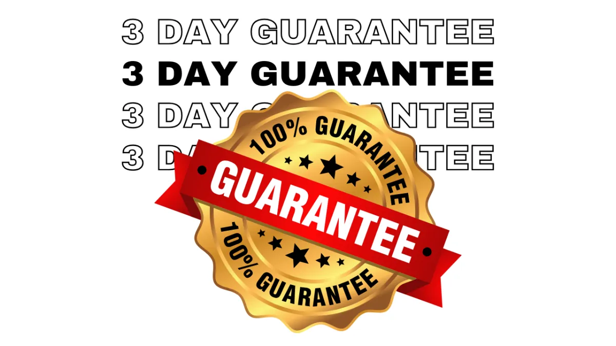 Our Famous Guarantee