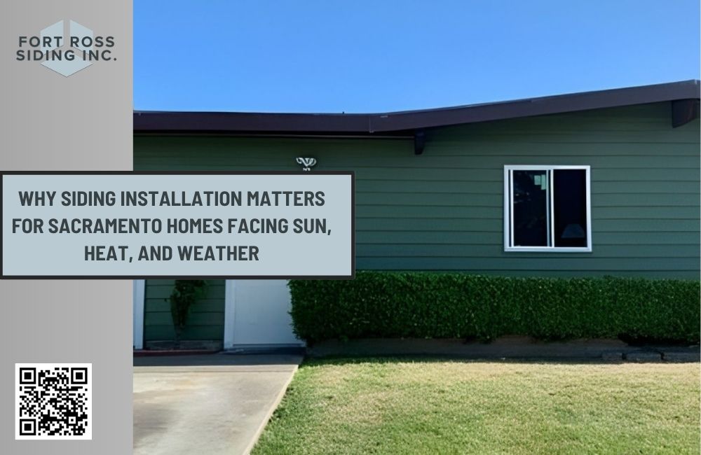 What Sacramento Homeowners Should Look for in a Trusted Siding Installer Near Me