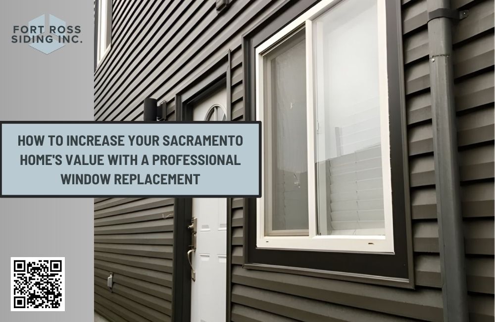 Window Replacement in Sacramento: A Homeowner's Guide to Smarter, Longer-Lasting Upgrades