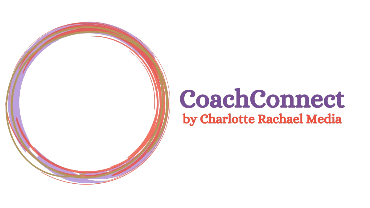 CoachConnect by Charlotte Rachael Media