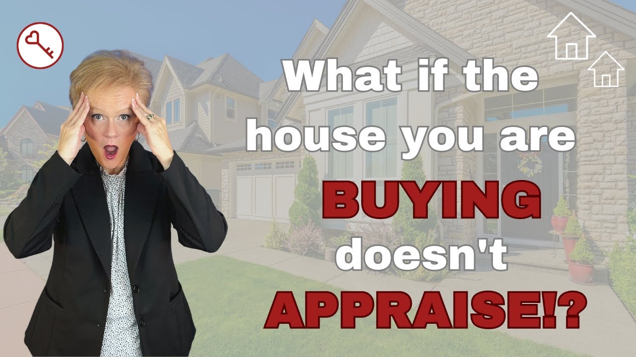 What if the house you are buying doesn't appraise!?
