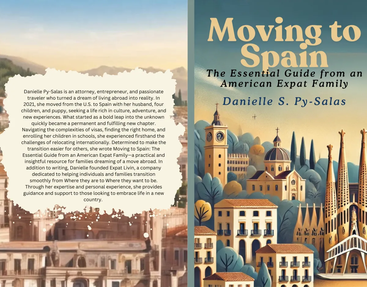 Book cover and author bio for Moving to Spain: The Essential Guide from an American Expat Family by Danielle S. Py-Salas
