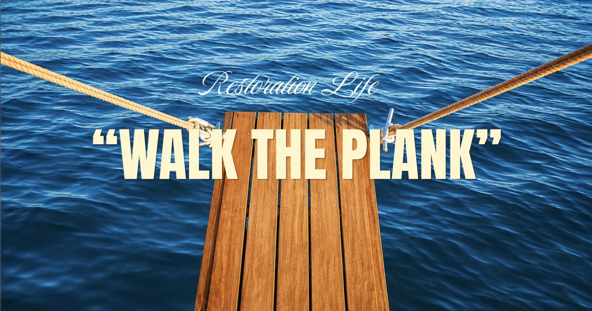 WALK THE PLANK | Pastor Eddie Vargas 