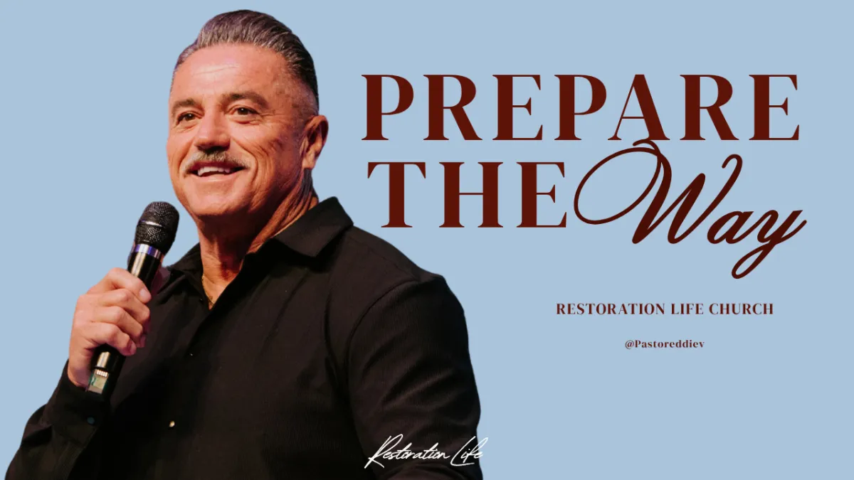 PREPARE THE WAY