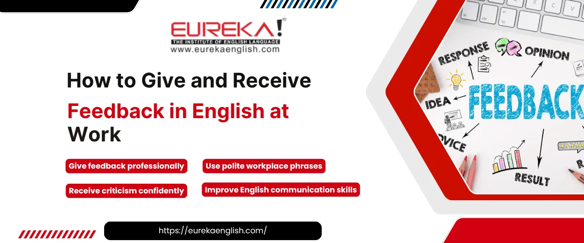 How to Give and Receive Feedback in English at Work Noor Ul Quran 