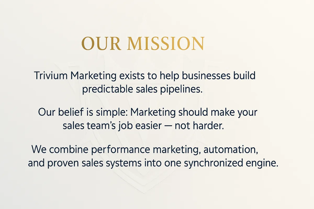 Trivium Marketing Mission