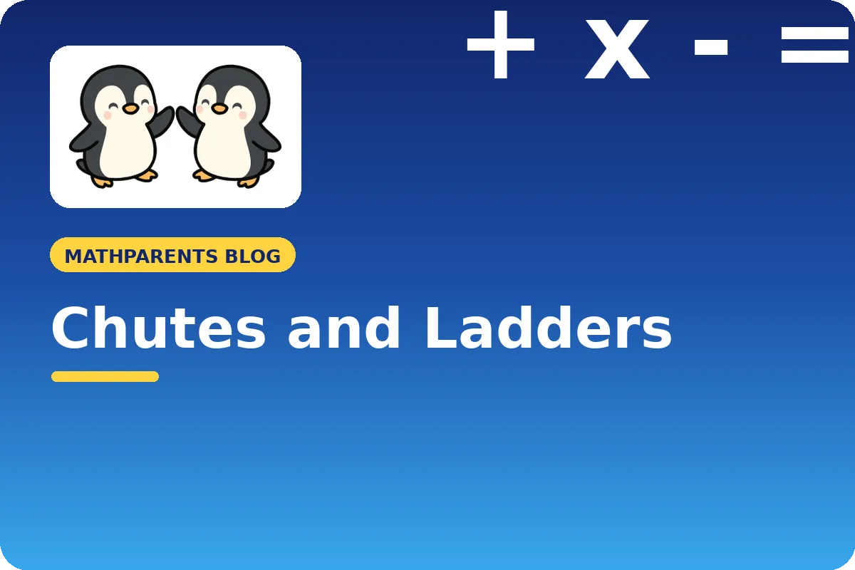 Chutes and Ladders: Board Games That Build Math Skills