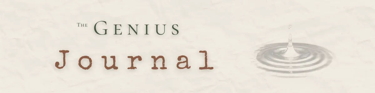 A minimalist brand graphic for The Genius Journal, illustrating the concept of persistence over force with a soft water ripple watermark on archival paper.