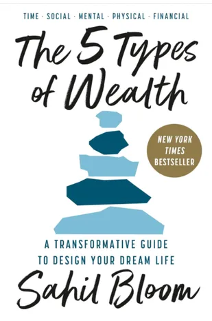The 5 Types of Wealth