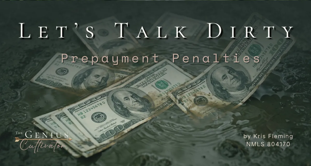 Let's Talk Dirty: Prepayment Penalties