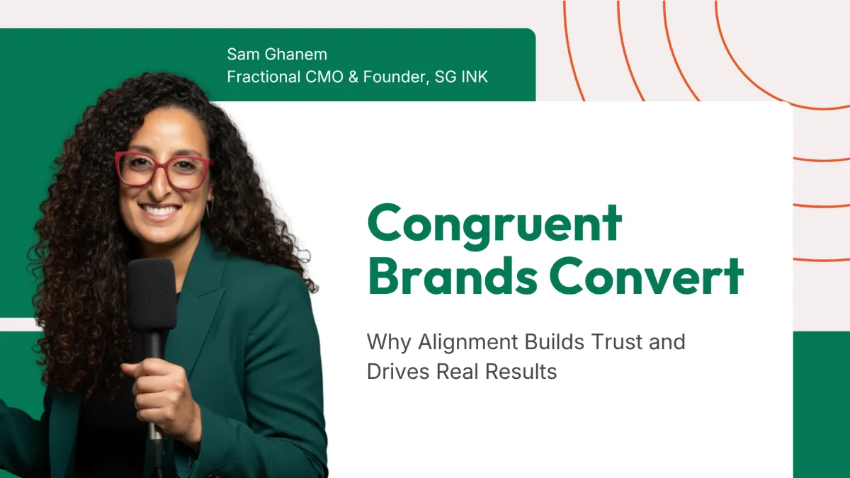 Congruent Brands Convert: Why Alignment Builds Trust and Drives Real Results