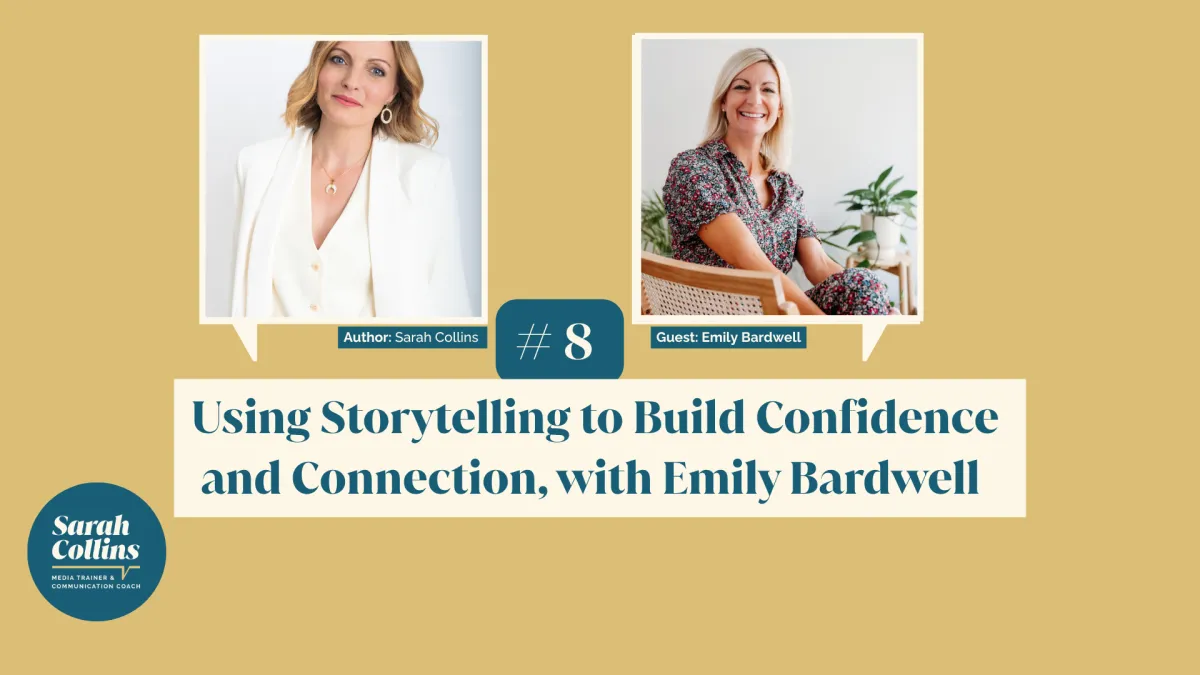 Using Storytelling to Build Confidence and Connection, with Emily Bardwell 