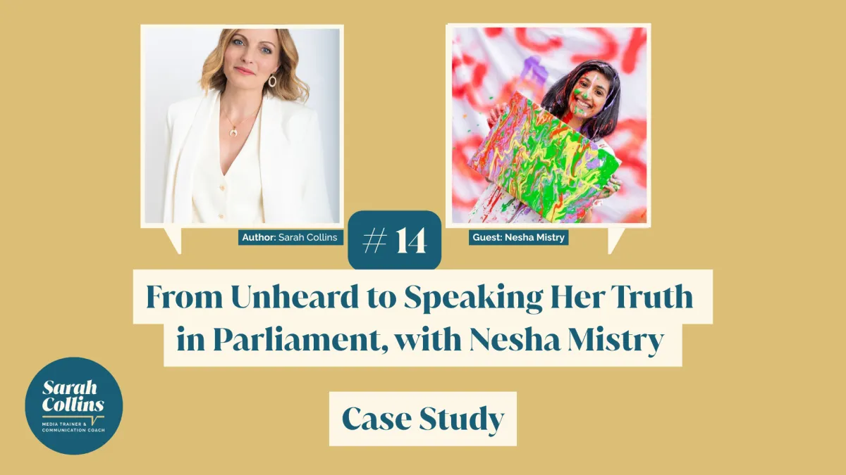 From Unheard to Speaking Her Truth in Parliament, with Nesha Mistry