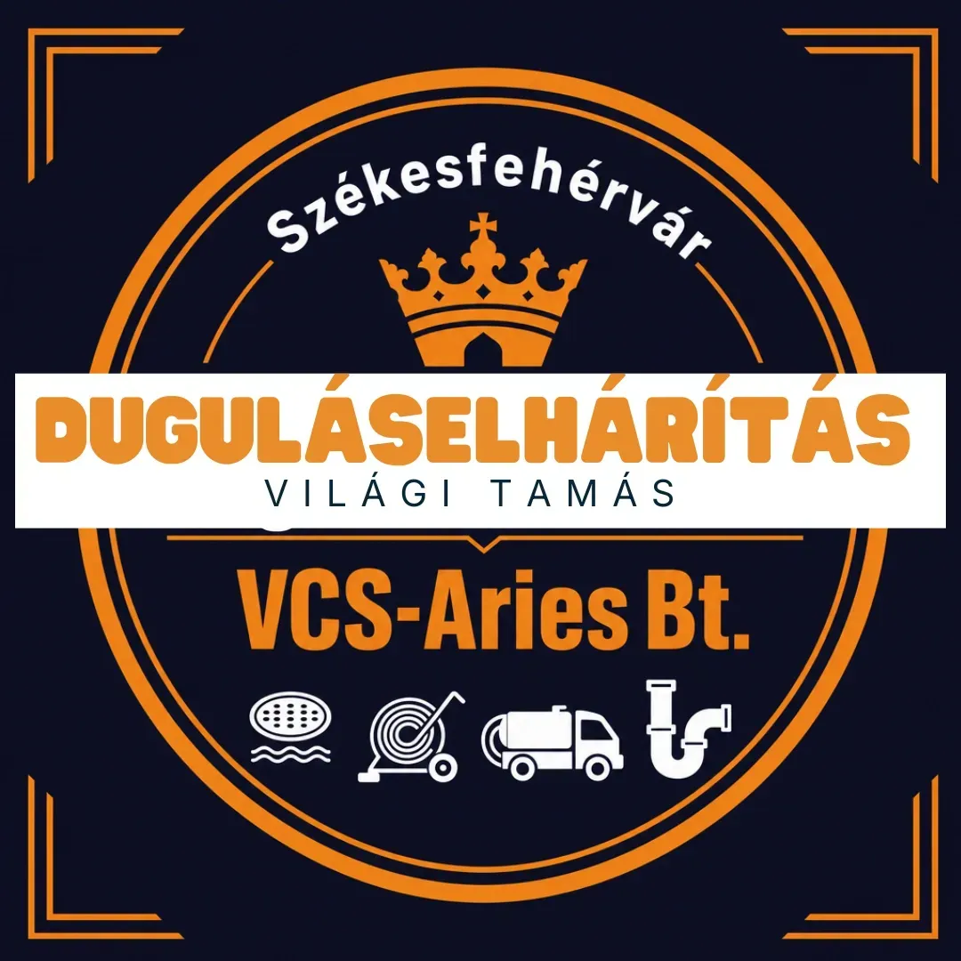 Duguláselhárítás Székesfehérvár VCS-Aries Bt. Világi Tamás aktív tűzoltó és duguláselhárító szakember