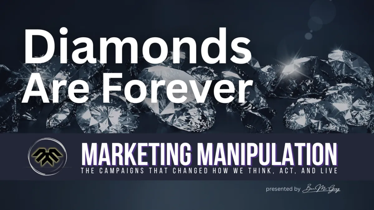 Diamonds are Forever | Marketing Manipulation | Ben McGary on YouTube