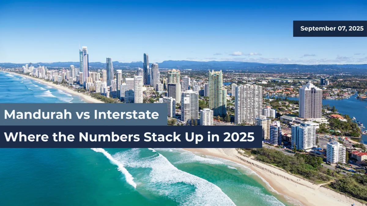 Mandurah vs Interstate. Where the Numbers Stack Up for 2025 Investor