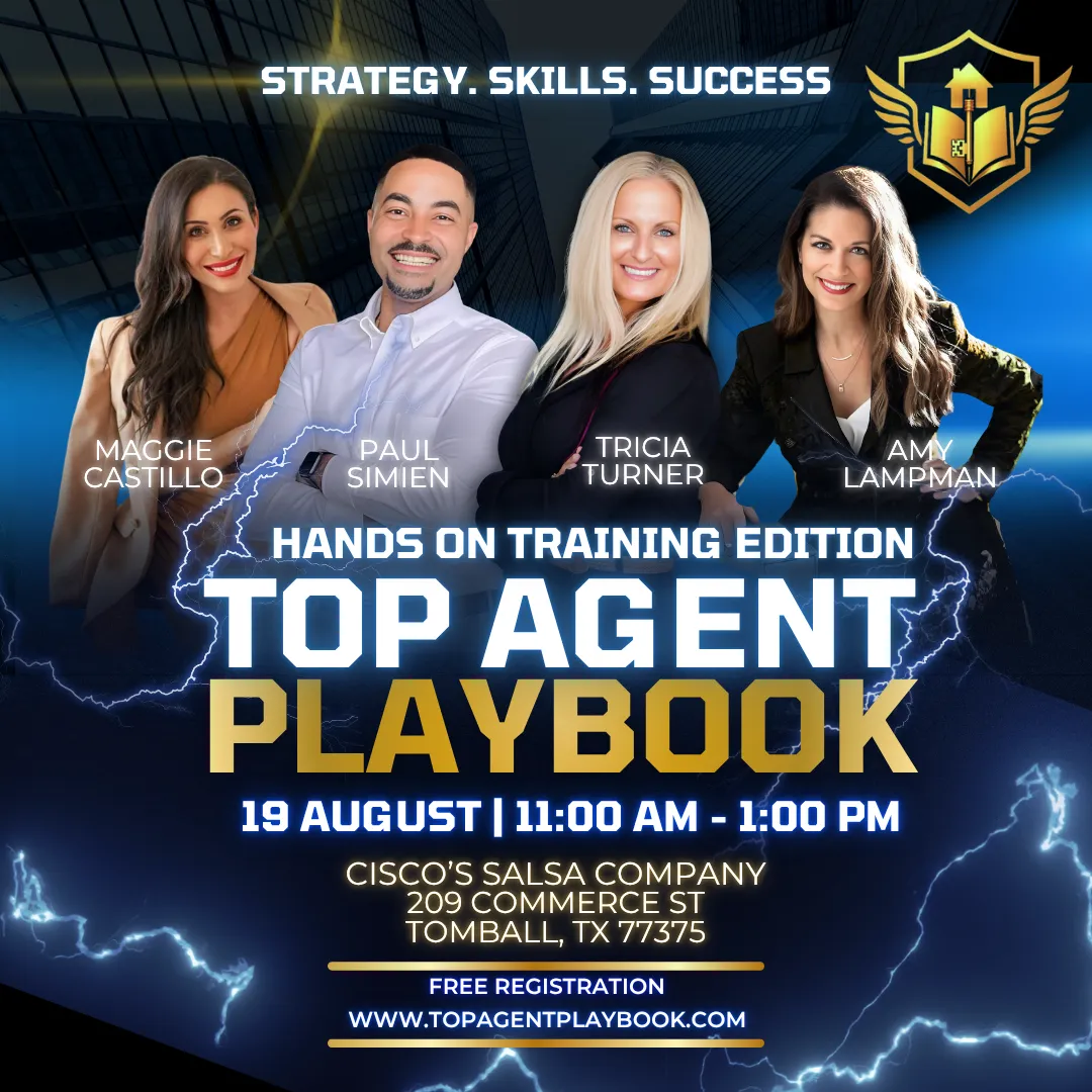 Top Agent Playbook Hands-On Training Edition flyer featuring Maggie Castillo, Paul Simien, Tricia Turner, and Amy Lampman; August 19, 2026 in Tomball, Texas.