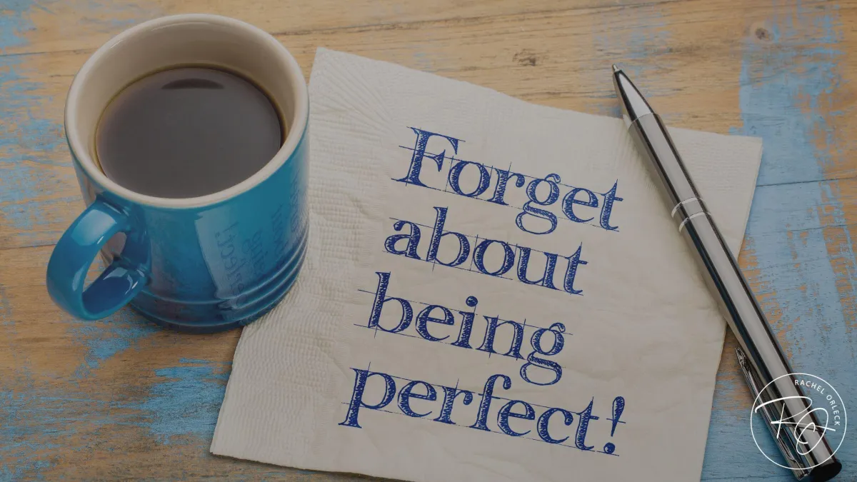 The Pressure to Get it Right