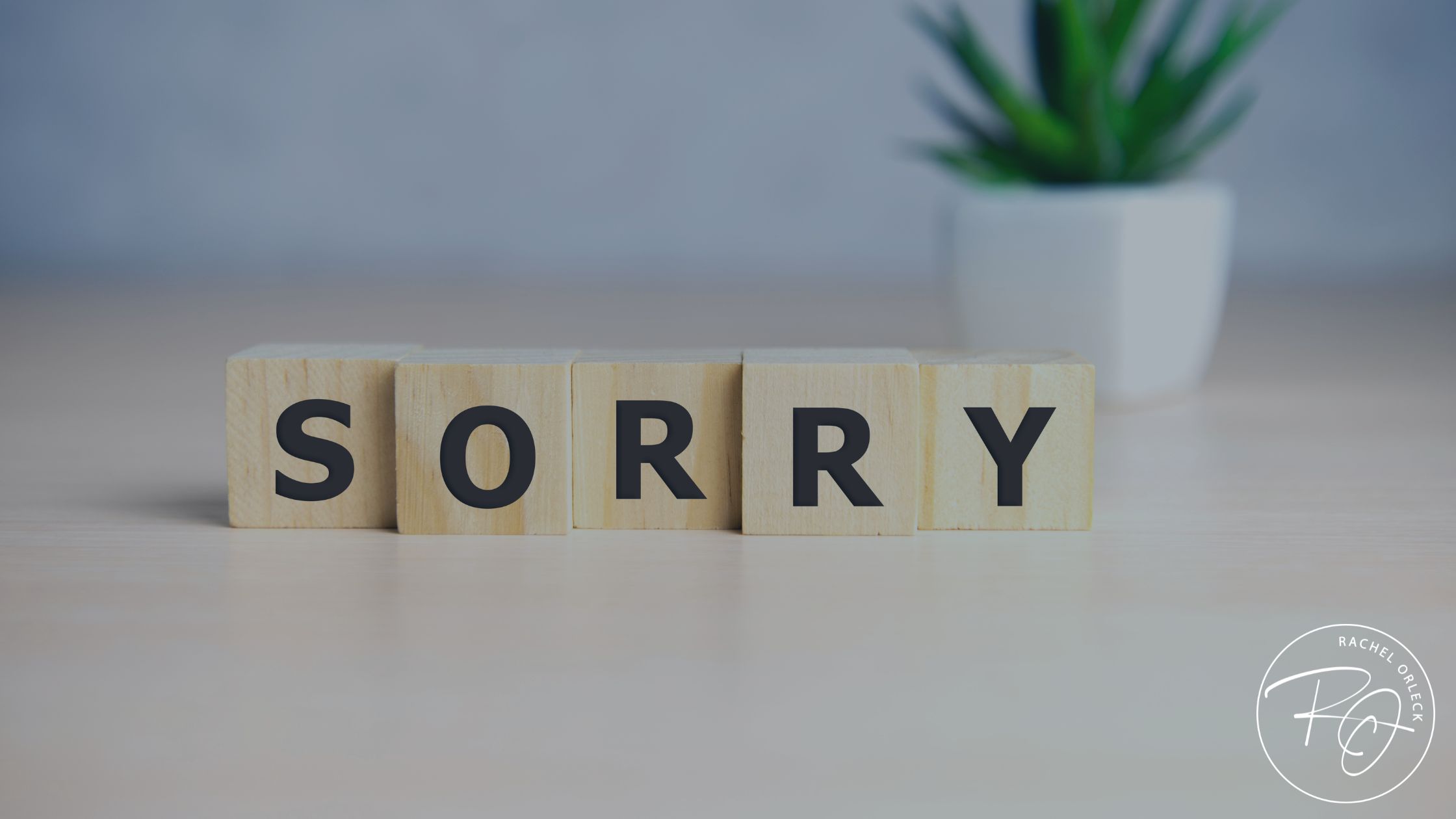 Why an Apology Isn’t Always Enough - And what you're actually waiting for