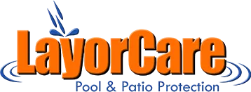 LayorCare Pool & Patio Protection