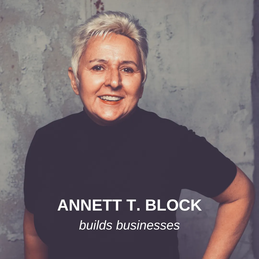 Annett T. Block uild businesses