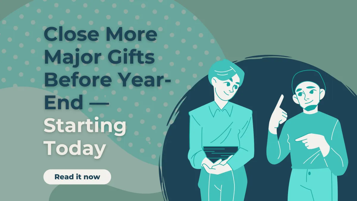 Close More Major Gifts